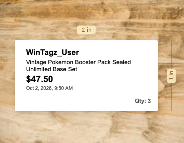 A 2 by 1 inch WinTagz winner tag showing the buyer, the item, the price, and the time of the win